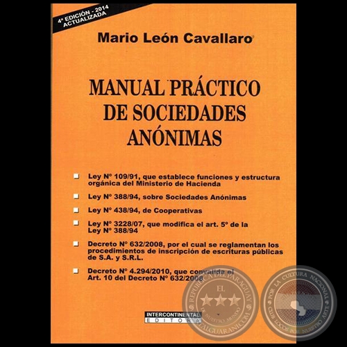 MANUAL PRÁCTICO DE SOCIEDADES ANÓNIMAS - 4ta. EDICIÓN 2014 ACTUALIZADA - Autor: MARIO LEÓN CAVALLARO